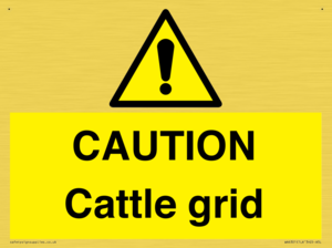 CAUTION Cattle grid